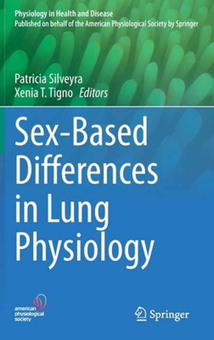 Sex-Based Differences in Lung Physiology by Patricia Silveyra