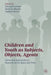 Children and Youth as Subjects Objects Agents: Innovative Approaches to Research Across Space and Time by Levison