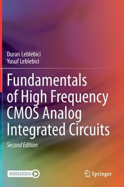 Fundamentals of High Frequency CMOS Analog Integrated Circuits by Duran Leblebici