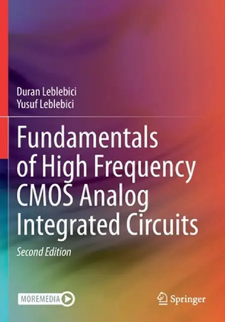 Fundamentals of High Frequency CMOS Analog Integrated Circuits by Duran Leblebici