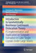 Introduction to Geometrically Nonlinear Continuum Dislocation Theory: Fe Implementation and Application on Subgrain Formation in Cubic Single Crystals by Christian B. Silbermann