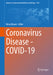 Coronavirus Disease - Covid-19 by Nima Rezaei