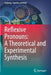 Reflexive Pronouns: A Theoretical and Experimental Synthesis by Darcy Sperlich