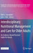 Interdisciplinary Nutritional Management and Care by L F G. Geirsd Ttir