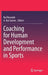 Coaching for Human Development and Performance in Sports by Rui Resende