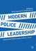 Modern Police Leadership by Roycroft, Mark