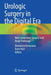 Urologic Surgery in the Digital Era: Next Generation Surgery and Novel Pathways by Domenico Veneziano