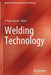 Welding Technology by J. Paulo Davim