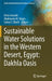 Sustainable Water Solutions in the Western Desert, Egypt: Dakhla Oasis by Erina Iwasaki
