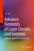 Advance Elements of Laser Circuits and Systems: Nonlinear Applications in Engineering by Ofer Aluf
