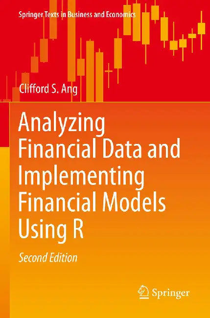 Analyzing Financial Data and Implementing Financial Models U by Ang, Clifford S.