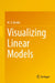 Visualizing Linear Models by W. D. Brinda
