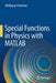 Special Functions in Physics with MATLAB by Wolfgang Schweizer