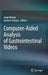 Computer-Aided Analysis of Gastrointestinal Videos by Jorge Bernal