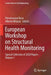 European Workshop on Structural Health Monitoring: Special Collection of 2020 Papers - Volume 1 by Piervincenzo Rizzo