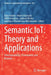 Semantic Iot: Theory and Applications: Interoperability, Provenance and Beyond by Rajiv Pandey