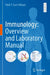 Immunology: Overview and Laboratory Manual by Sam-Yellowe