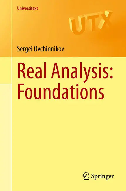 Real Analysis: Foundations by Ovchinnikov, Sergei