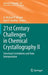 21st Century Challenges in Chemical Crystallography II: Structural Correlations and Data Interpretation by D. Michael P. Mingos