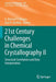 21st Century Challenges in Chemical Crystallography II: Structural Correlations and Data Interpretation by D. Michael P. Mingos