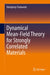Dynamical Mean-Field Theory for Strongly Correlated Materials by Volodymyr Turkowski