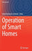 Operation of Smart Homes by Mehdi Rahmani-Andebili
