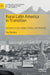 Rural Latin America in Transition: Development and Change in Mexico and Venezuela by Ray Watters