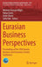 Eurasian Business Perspectives: Proceedings of the 29th Eurasia Business and Economics Society Conference by Mehmet Huseyin Bilgin