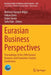 Eurasian Business Perspectives: Proceedings of the 29th Eurasia Business and Economics Society Conference by Mehmet Huseyin Bilgin
