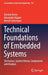 Technical Foundations of Embedded Systems: Electronics, System Theory, Components and Analysis by Karsten Berns