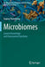 Microbiomes: Current Knowledge and Unanswered Questions by Eugene Rosenberg