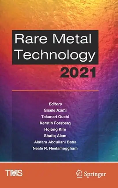 Rare Metal Technology 2021 by Gisele Azimi