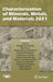 Characterization of Minerals, Metals, and Materials 2021 by Jian Li