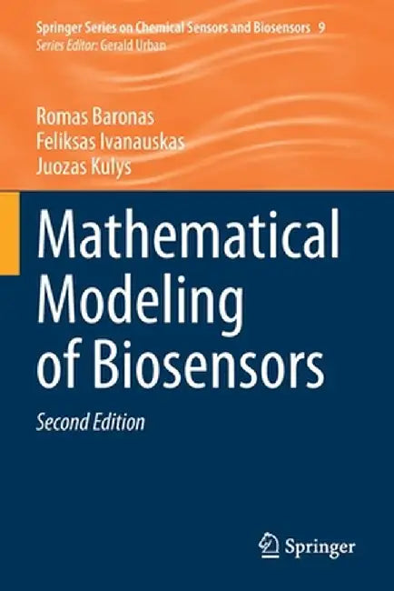 Mathematical Modeling of Biosensors by Romas Baronas