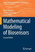 Mathematical Modeling of Biosensors by Romas Baronas