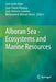 Alboran Sea - Ecosystems and Marine Resources by José Carlos Báez