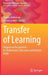 Transfer of Learning: Progressive Perspectives for Mathematics Education and Related Fields by Charles Hohensee