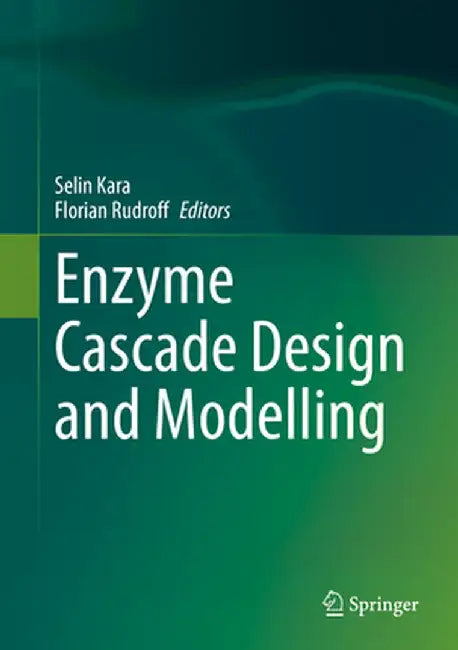 Enzyme Cascade Design and Modelling by Selin Kara