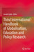 Third International Handbook of Globalisation, Education and Policy Research by Joseph Zajda