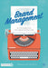 Brand Management: An Introduction Through Storytelling by Mogaji/Emmanuel