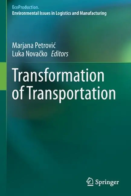 Transformation of Transportation by Marjana Petrovic