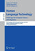 Human Language Technology. Challenges for Computer Science and Linguistics: 8th Language and Technology Conference, Ltc 2017, Poznań, Poland, Nov by Zygmunt Vetulani