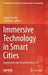 Immersive Technology in Smart Cities: Augmented and Virtual Reality in Iot by Sagaya Aurelia