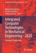 Integrated Computer Technologies in Mechanical Engineering - 2020: Synergetic Engineering by Mykola Nechyporuk