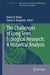 The Challenges of Long Term Ecological Research: A Historical Analysis by Robert B. Waide