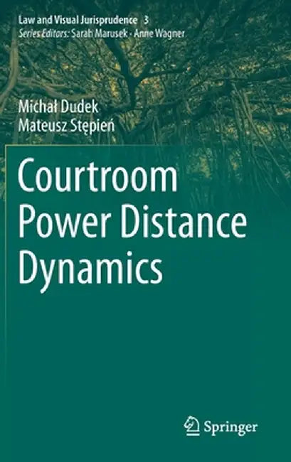 Courtroom Power Distance Dynamics by Michal Dudek