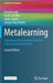 Metalearning: Applications to Automated Machine Learning and Data Mining by Pavel Brazdil