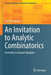 An Invitation to Analytic Combinatorics: From One to Several Variables by Stephen Melczer