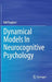 Dynamical Models in Neurocognitive Psychology by Ralf Engbert