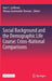 Social Background and the Demographic Life Course: Cross-National Comparisons by Aart C. Liefbroer
